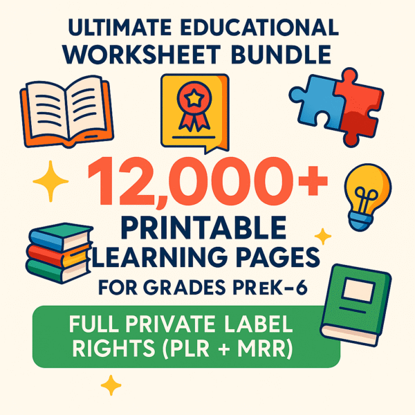 Ultimate Educational Worksheet Bundle – 12000+ Pages Across 20+ folders for Grades PreK–6 (PLR/MRR)